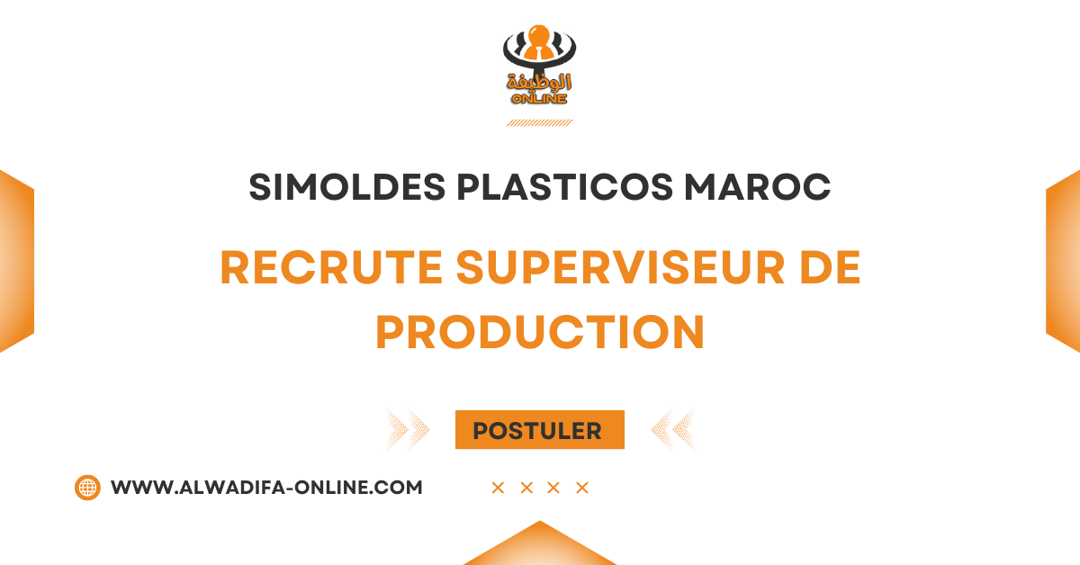 Recrutement  Superviseur de Production
